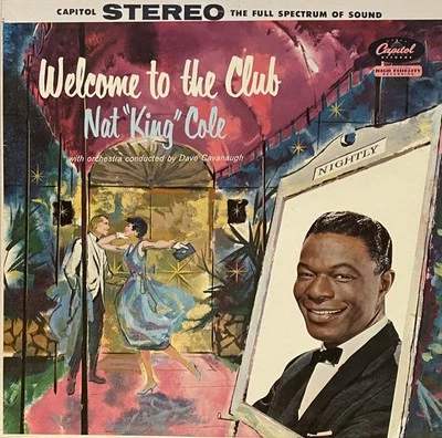 Nat King Cole - Welcome To The Club (LP, Album, Scr) (Very Good (VG)) - Image 1 of 4