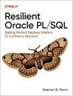 Stephen Morris Resilient Oracle Pl/SQL (oprawa miękka) (IMPORT Z WIELKIEJ BRYTANII)