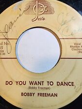 Bobby Freeman :Big Fat Woman & Do You Want To Dance - Josie GOOD+ F253