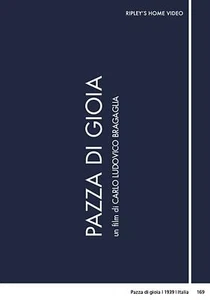 Pazza Di Gioia - Carlo Ludovico Bragaglia - Foto 1 di 1