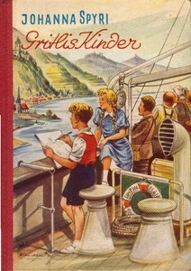 Spyri, Johanna: Gritlis Kinder; Teil: Bd. 1., Wo Gritlis Kinder hingekommen sind - Picture 1 of 1
