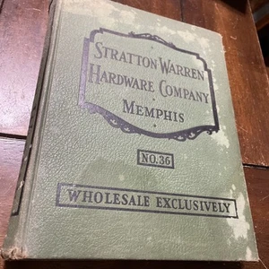 1936 Stratton Warren Wholesale Hardware Catalog 1034 Pages, Memphis, Tennessee - Foto 1 di 9