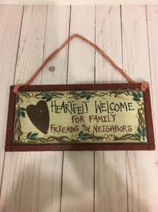 Vintage Heartfelt Welcome Sign For Family Friends & Neighbors 12''x5.5'' - Picture 1 of 1