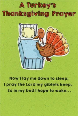 RECYCLED PAPER GREETINGS Turkey Thanksgiving Prayer Funny / Humorous Thanksgiving Card