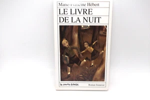 Marie-Francine Hébert - Le Livre De La Nuit French Courte Echelle RJ 80 - Bild 1 von 3