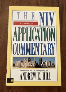 The NIV Application Commentary, 1 & 2 Chronicles by Andrew E. Hill 2003 *NICE!! - Imagen 1 de 15