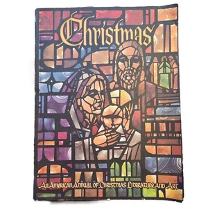 Christmas An American Annual of Christmas Literature and Art Augsburg Publishing - Picture 1 of 2