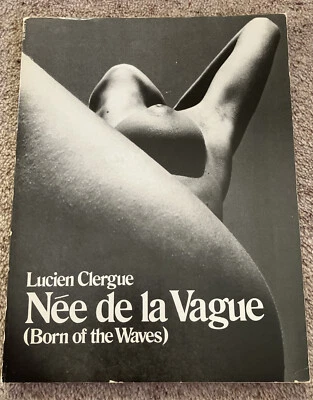 Lucien Clergue Née de la Vague  (Born Of The Waves) 1970 Erotic Rare - Image 1 of 4