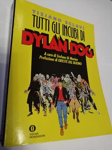 Tutti Gli Incubi di Dylan Dog ® Tiziano Sclavi Mondadori 1994 ® Buone Condizioni - Picture 1 of 6