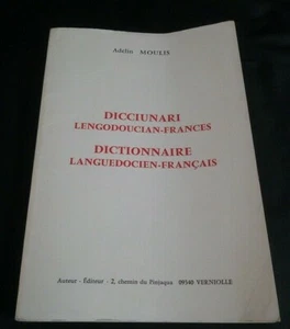 Adelin Moulis: Dictionnaire Languedocien - French - Picture 1 of 9
