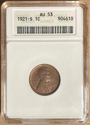 1921-S ANACS AU53 Lincoln Wheat Cent 1c - Old Holder - Image 1 of 2