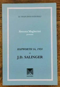 J.D. Salinger HAPWORTH 16, 1924, Ed. Eldonejo, Milano 1997 - Foto 1 di 2