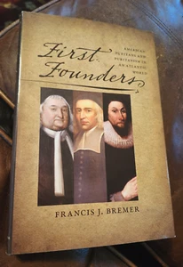 First Founders, American Puritans, by Bremer, HBDJ, 2012, Illustrated, Nice! - Imagen 1 de 5