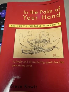 In the Palm of Your Hand: The Poet's Portable Workshop Paperback Steve Kowit - Picture 1 of 4