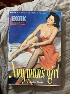 Sleaze gga digest Vintage Pb, Any Man’s Girl by Gordon, Exotic 6/1949, NVG+ - Picture 1 of 6