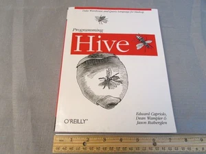 Programming Hive - Data Warehouse and Query Language for Hadoop - Picture 1 of 3