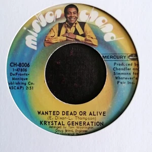 * KRYSTAL GENERATION - WANTED DEAD OR ALIVE - 1st Press 1971 US FUNK SOUL 45 * - Picture 1 of 3