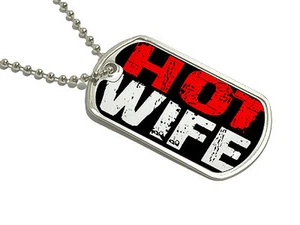 Hot Wife - Military Dog Tag Keychain - Picture 1 of 1