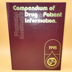 Physician Assistant's Compendium Of Drug & Patient Information 1995 AAPA  - Picture 1 of 12