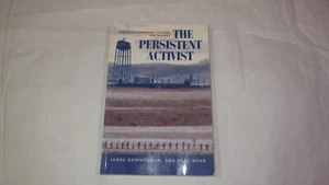 THE PERSISTENT ACTIVIST : HOW PEACE COMMITMENT DEVELOPS By James Downton - Picture 1 of 8