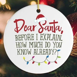 Funny Humor Themed Christmas Ornaments (Funny Dear Santa Quote Christmas - Picture 1 of 1