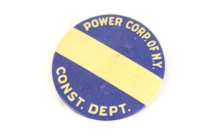 1920-30s Power Corporation Of New York Construction Dept Badge Pin Back Button - Picture 1 of 4