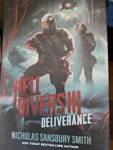 Hell Divers III: Deliverance Nicholas Sansbury Smith Signed - Picture 1 of 2