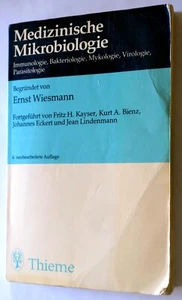 Medizinische Mikrobiologie. 6. neubearbeitete Auflage, Wiesmann, Ernst: - Bild 1 von 1