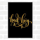 Black Gold Bad Boy Quote Jumbo Fridge Magnet