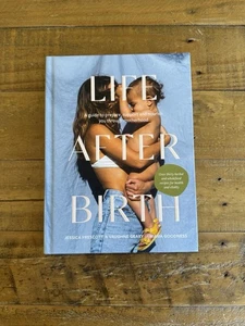 Life After Birth: A Guide to Prepare, Support and Nourish You Through Motherhood - Picture 1 of 12