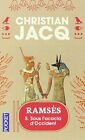 Ramses 5: Sous l'acacia d'Occident: Sous L'Acacia D by Christian Jacq 2266073397