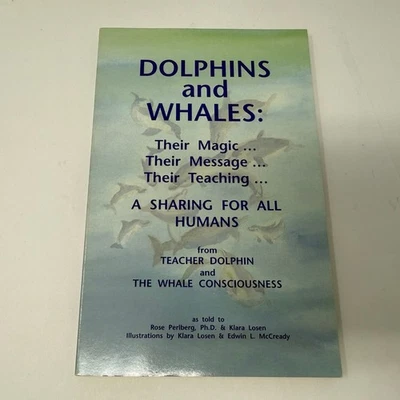 Dolphins and Whales Book: Their Magic, Message, Teaching Teacher Book - Image 1 of 4