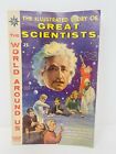 The Illustrated Story of Great Scientists Comic Book (The World Around Us) 1960