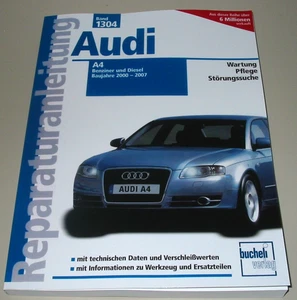 Reparaturanleitung Audi A4 / B7 / B 7 Benziner + Diesel Baujahr 2000 - 2007 NEU! - Bild 1 von 2