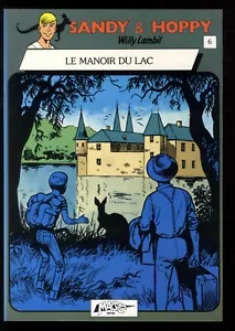 SANDY ET HOPPY n°6 LE MANOIR DU LAC Willy LAMBIL MAGIC-STRIP EO 1980 Comme Neuf - Bild 1 von 3