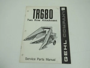 Gehl TR680 Two Row Attachment Service Parts Manual - Picture 1 of 3