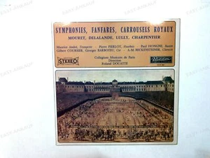 Lully -Delalande -Charpentier -Symphonies,Fanfares,Carrousels Royaux FRA LP ' - Bild 1 von 1