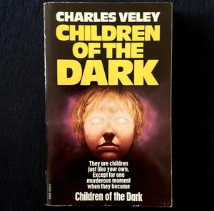 Charles Veley - Children of The Dark - Granada Books - 1979 - First Ed Horror - Imagen 1 de 3