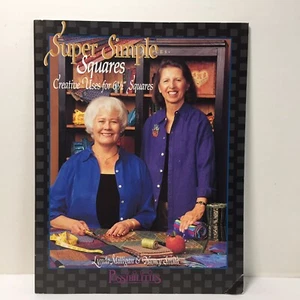 Super Simple Squares Quilt Book Linda Milligan & Nancy Smith Possibilities  - Picture 1 of 9