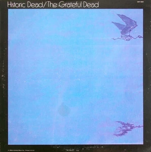 The Grateful Dead - Historic Dead Vinyl 01 Jun 1971 LP, Album US SNF-5004 - Picture 1 of 5