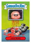 2018 Garbage Pail Kids We Hate the 80s TV SHOWS & ADS  2a Axed MAX