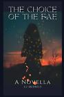 The Choice Of The Fae: A Novella By S.C. Archbold Paperback Book