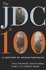 JDC w wieku 100: Stulecie humanitaryzmu Linda G Levi: Nowy