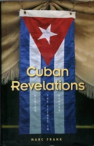 Cuban Revelations: Behind the Scenes in Havana by Marc Frank HC/VG - Imagen 1 de 1