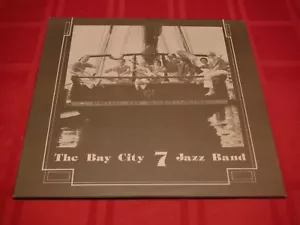 The Bay City 7 Jazz Band The Pride Of Baltimore Bay City Records 781215 1978 LP - Imagen 1 de 8