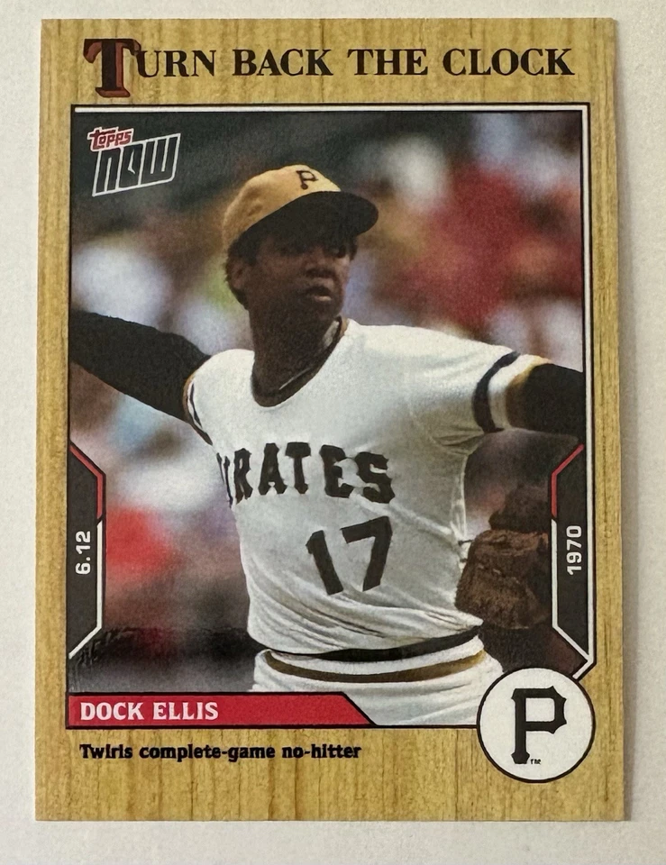 2021 TOPPS NOW Turn Back the Clock 73 6/12/70 DOCK ELLIS no-hitter PR  /490 - Image 1 of 1