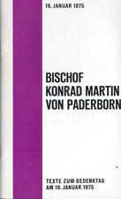 Erzbistum Paderborn, Bischof Konrad Martin von Paderborn, Texte Gedenktag 1975