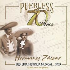 Los Hermanos Zaizar - 70 Anos Peerless Una Historia Musical [New CD]