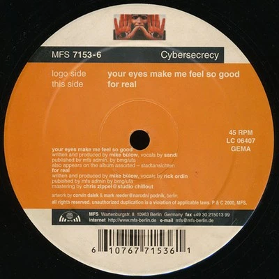 Cybersecrecy - Your Eyes Make Me Feel So Good (Vinyl 12" - 2000 - DE - Original) - Bild 1 von 2