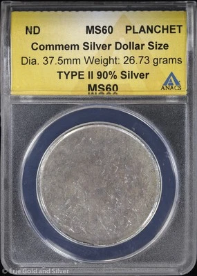 ND Commem Silver Dollar Size Type II Blank Planchet Error ANACS MS 60 - Image 1 of 4